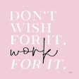 LUX442 - Work For It - 12x12 Hot on Sale